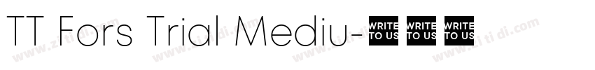 TT Fors Trial Mediu字体转换